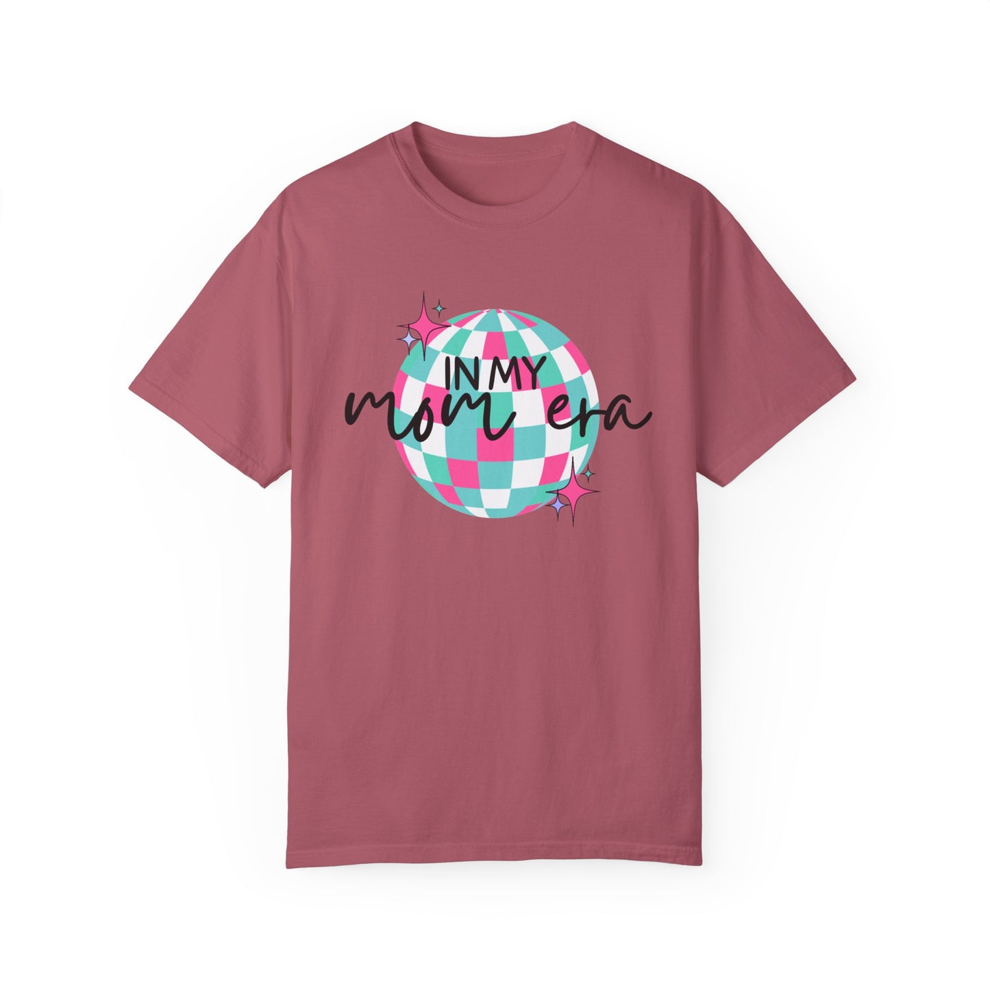 In My Mom Era T-shirt