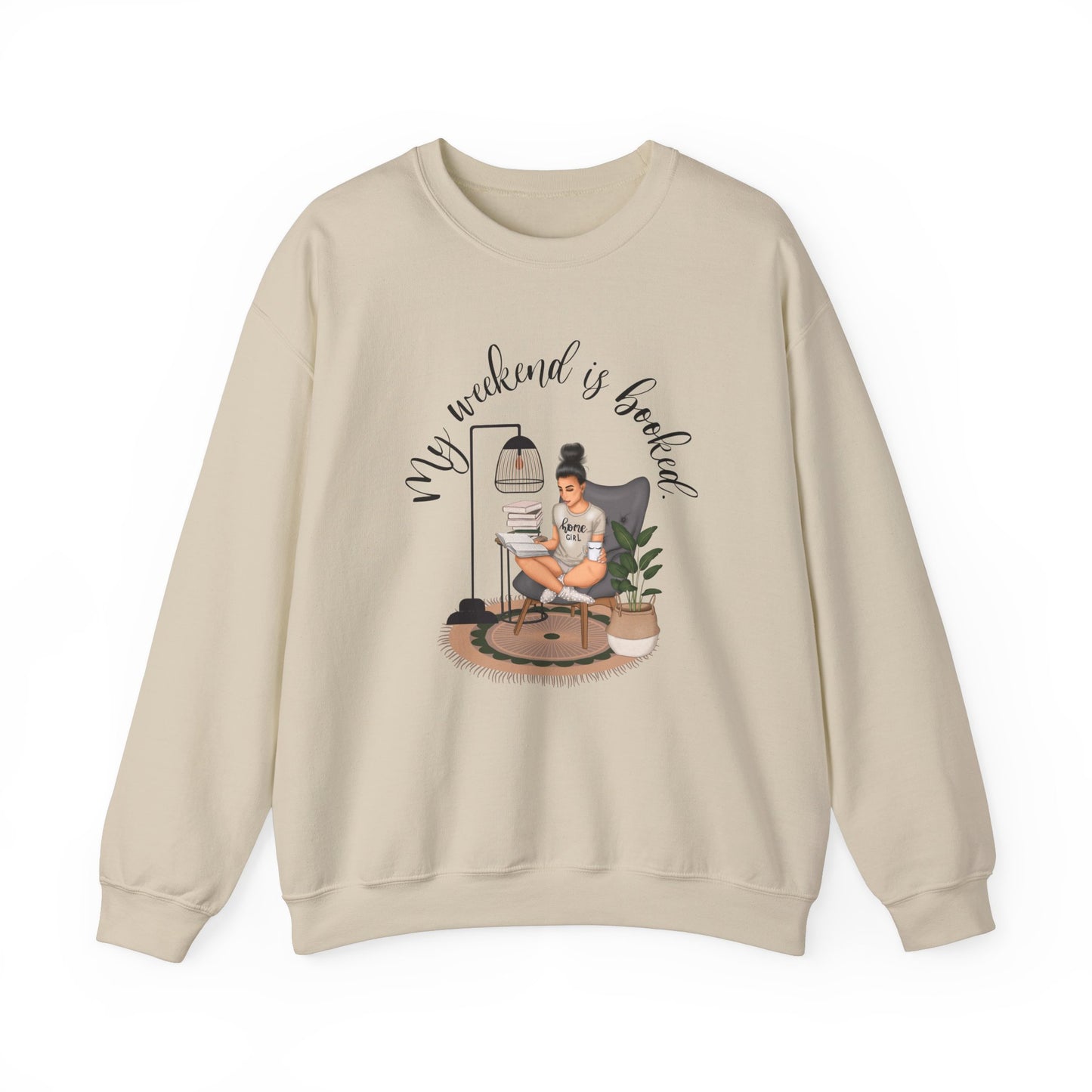 My Weekend Is Booked Sweatshirt
