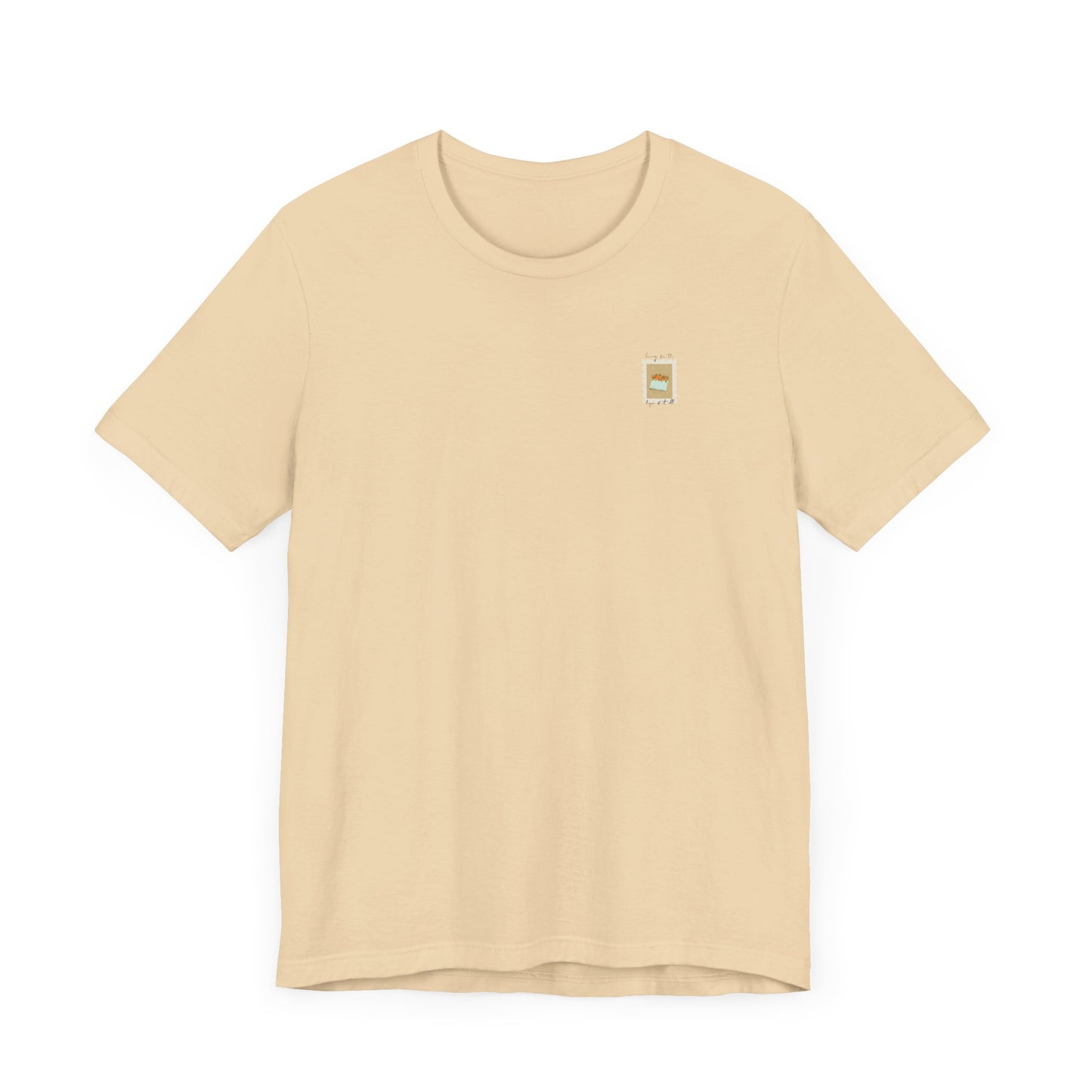 Living for the Hope of It All T-Shirt