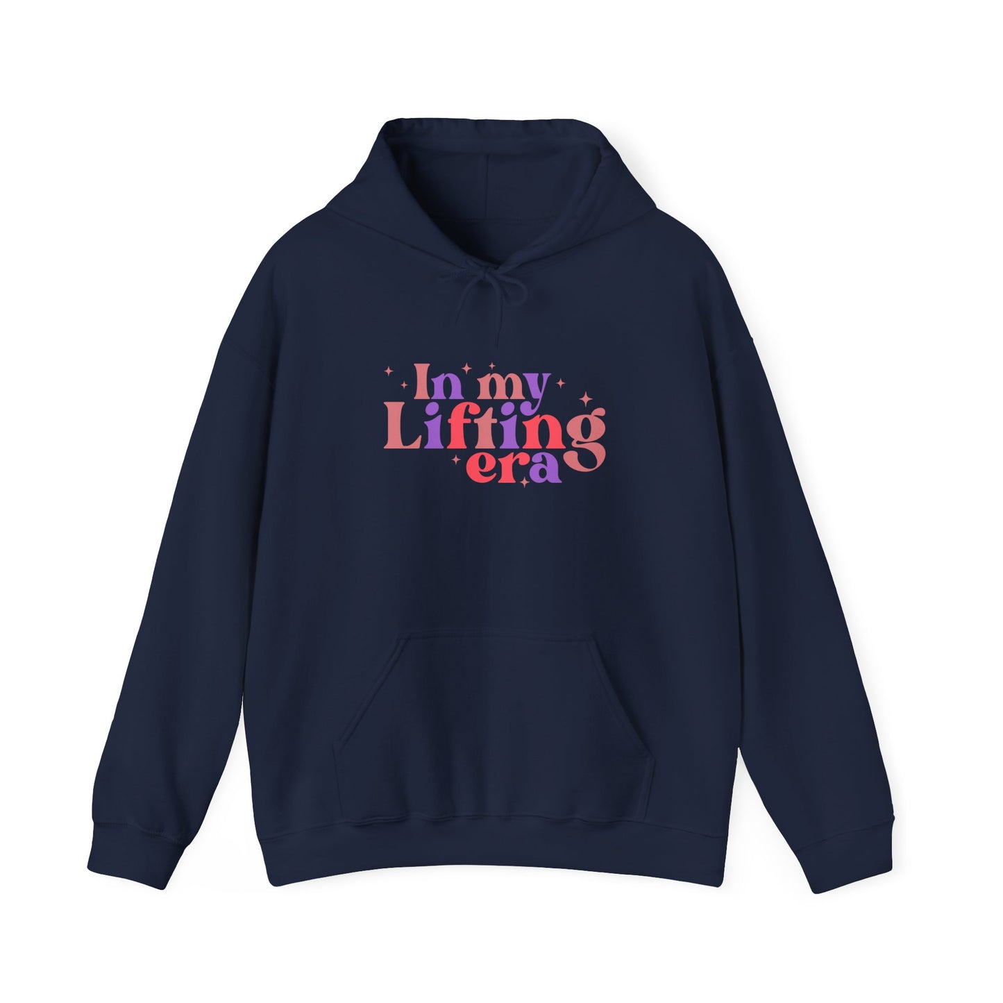 In My Lifting Era Hoodie