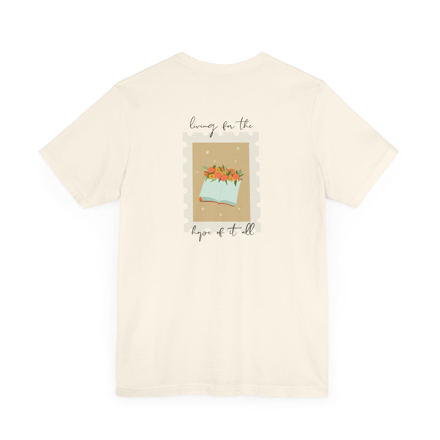 Living for the Hope of It All T-Shirt