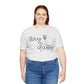 Stay Classy T-Shirt