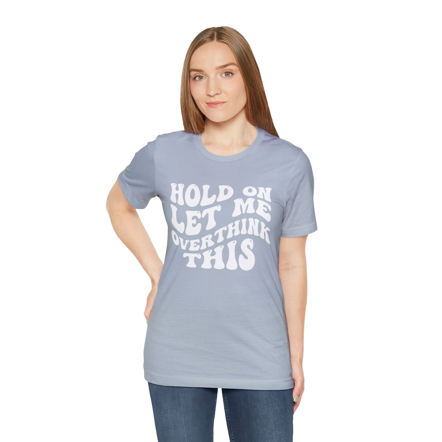 Overthinker T-Shirt