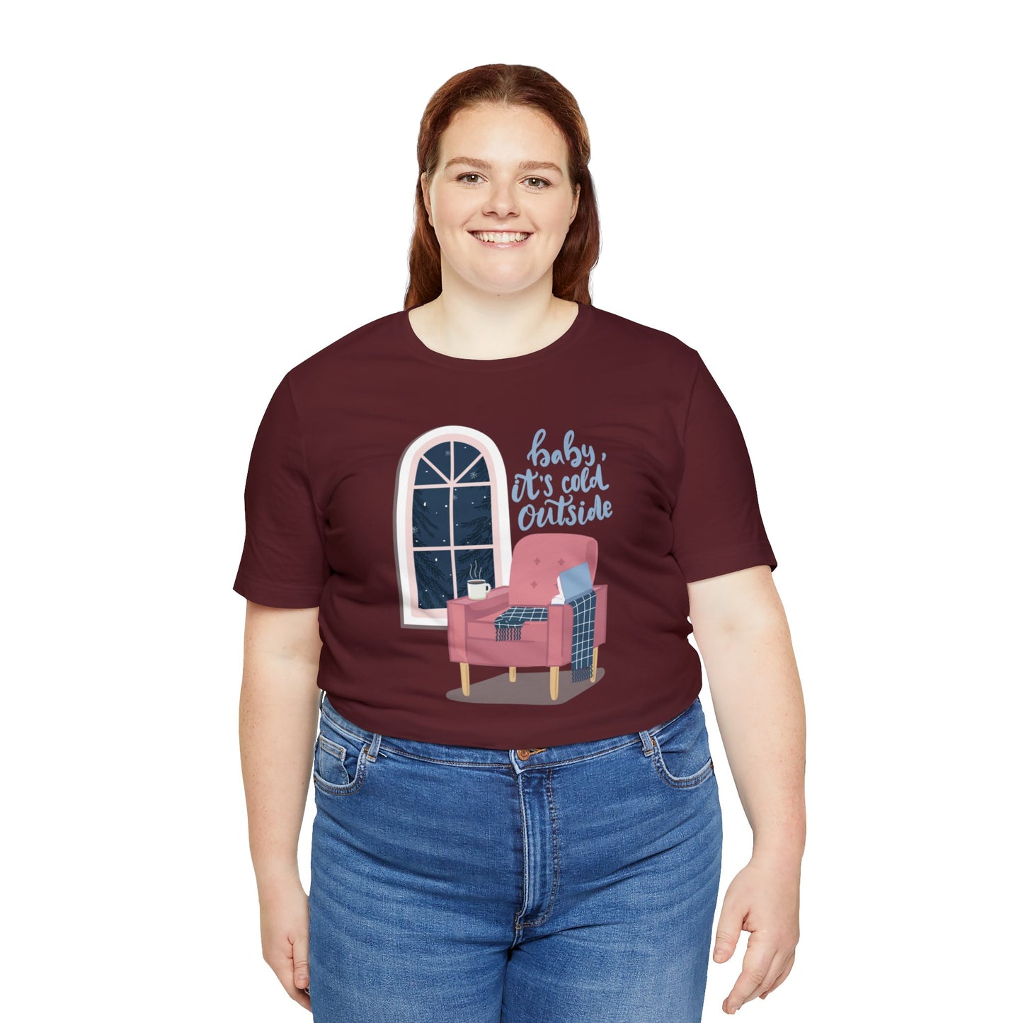 Baby, It's Cold Outside T-Shirt