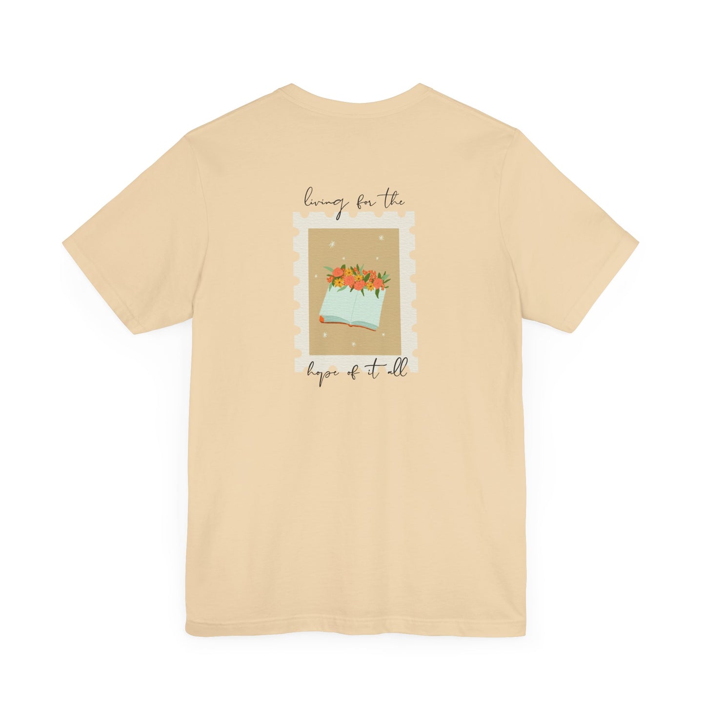 Living for the Hope of It All T-Shirt