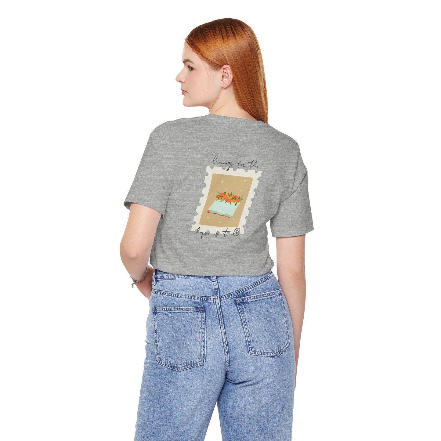 Living for the Hope of It All T-Shirt