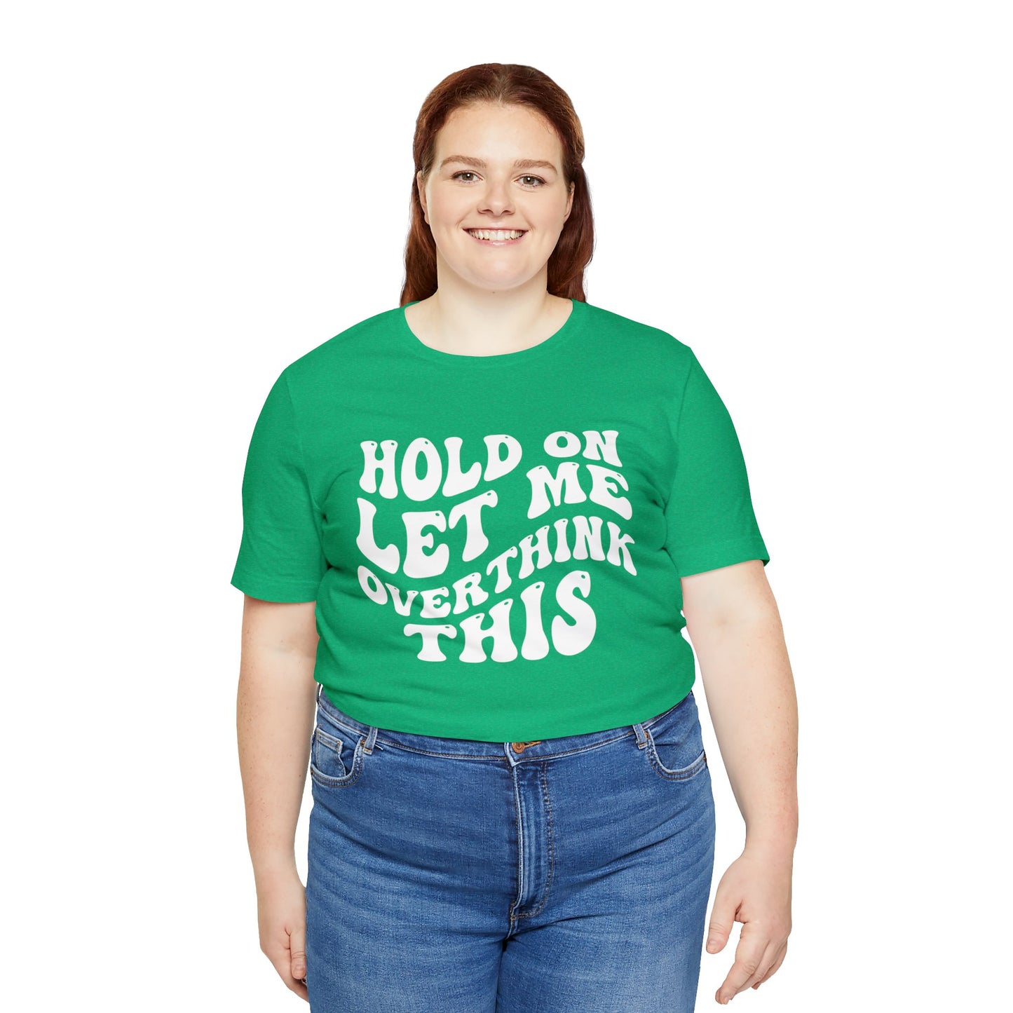 Overthinker T-Shirt