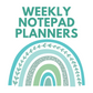 Weekly Notepad Planners
