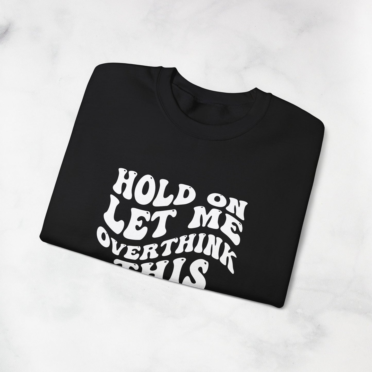 Overthinker Crewneck Sweatshirt
