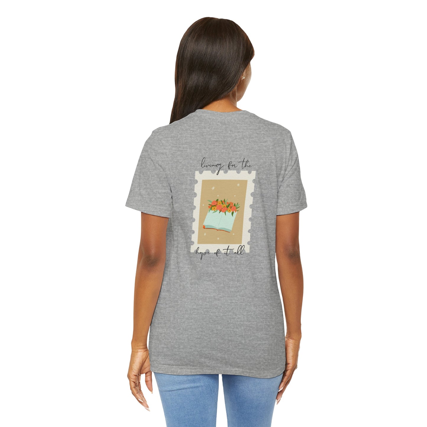 Living for the Hope of It All T-Shirt