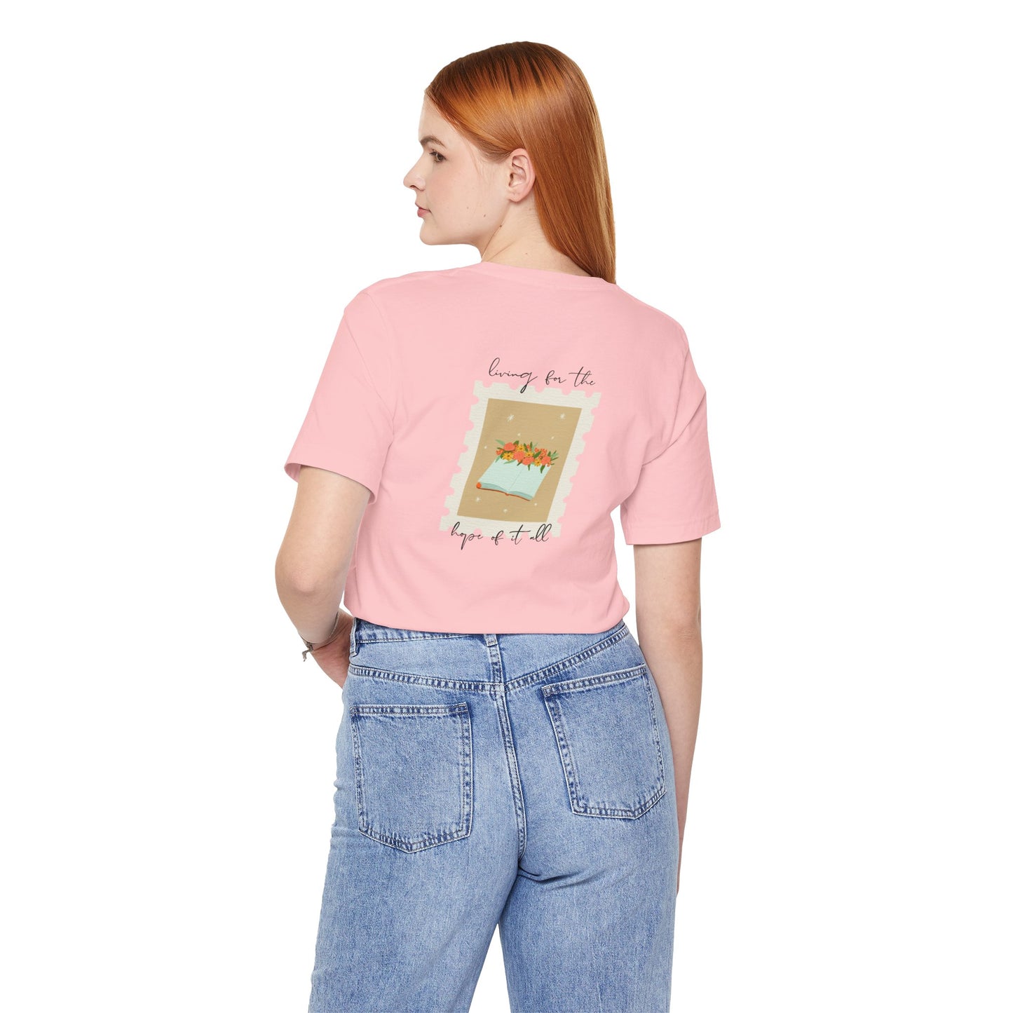 Living for the Hope of It All T-Shirt