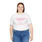 I Can Do It With a Broken Heart T-Shirt