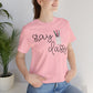 Stay Classy T-Shirt