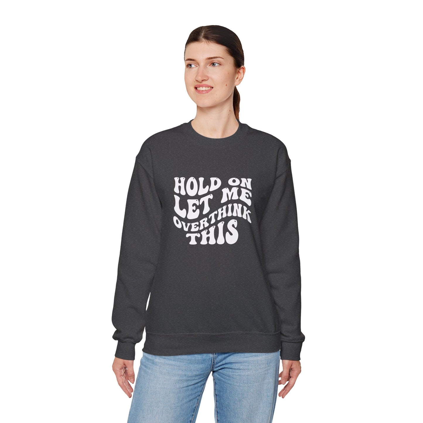 Overthinker Crewneck Sweatshirt