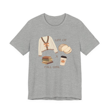 Life of a Fall Girl T-Shirt