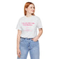I Can Do It With a Broken Heart T-Shirt