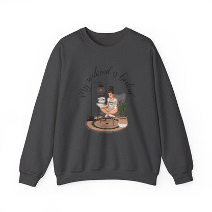 My Weekend Is Booked Sweatshirt