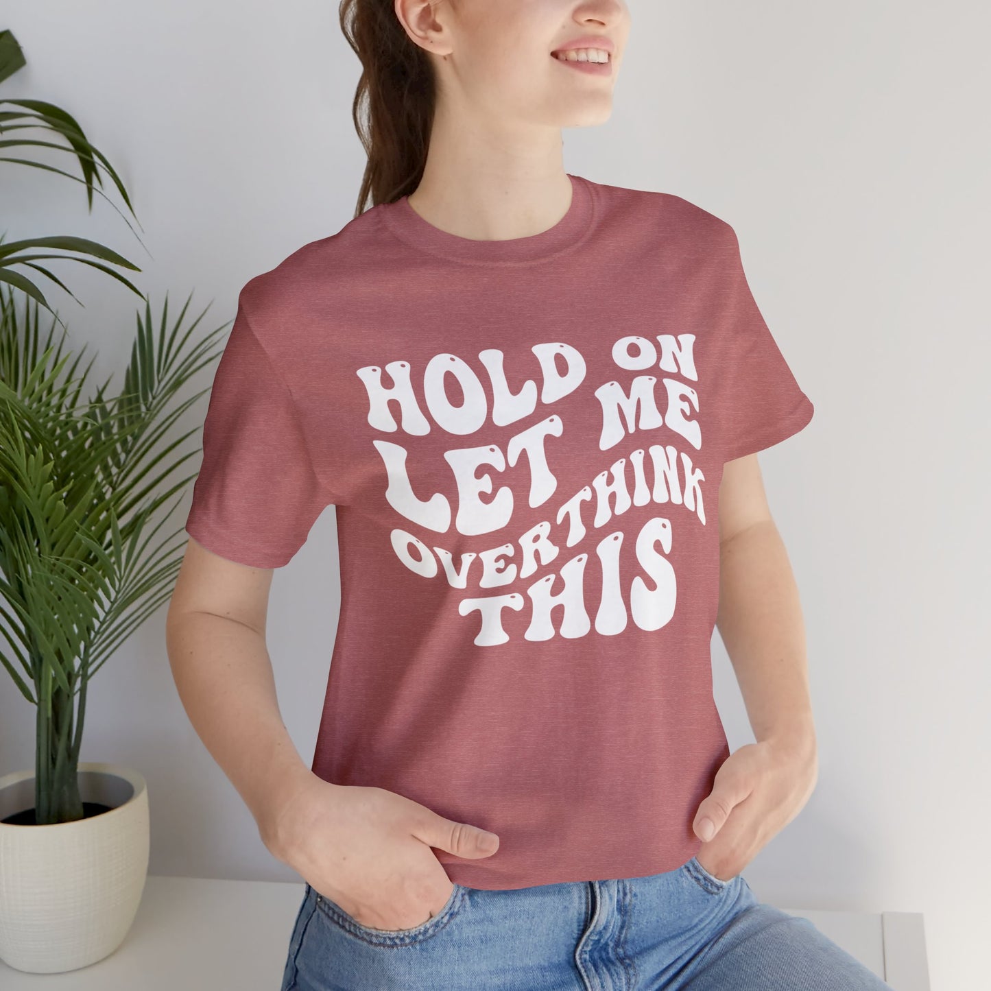 Overthinker T-Shirt