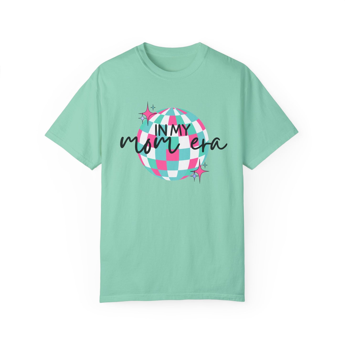 In My Mom Era T-shirt