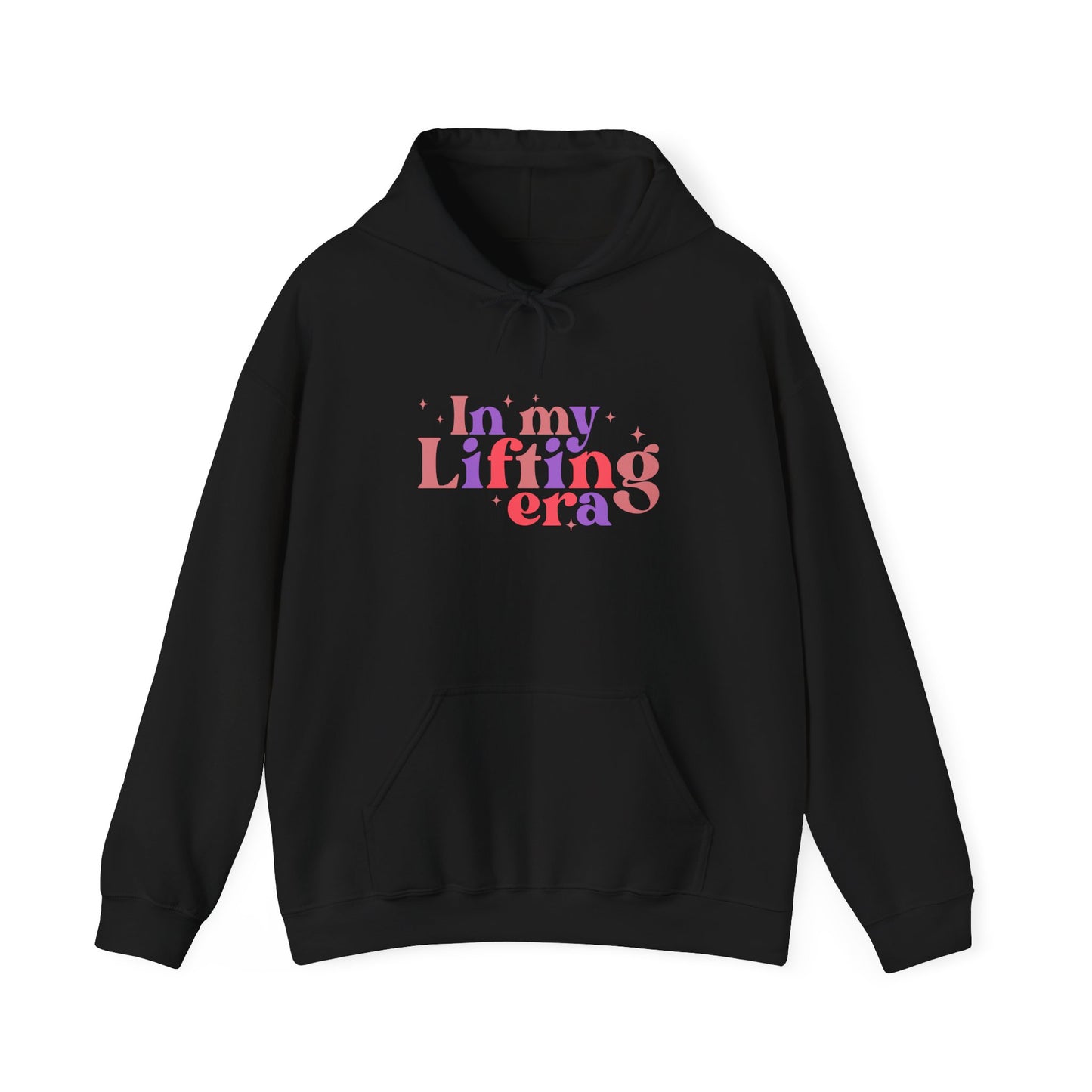In My Lifting Era Hoodie