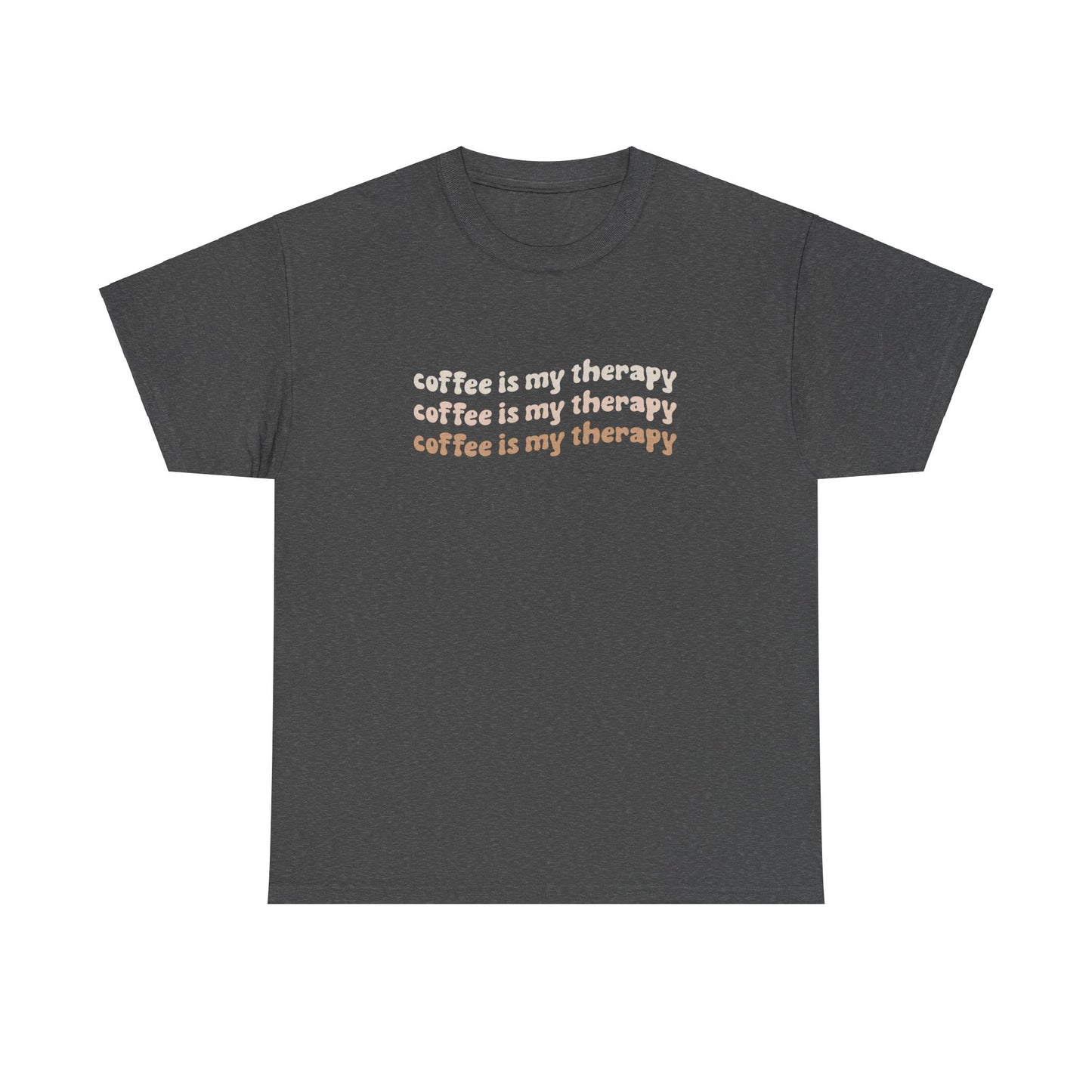 Coffee Is My Therapy T-Shirt