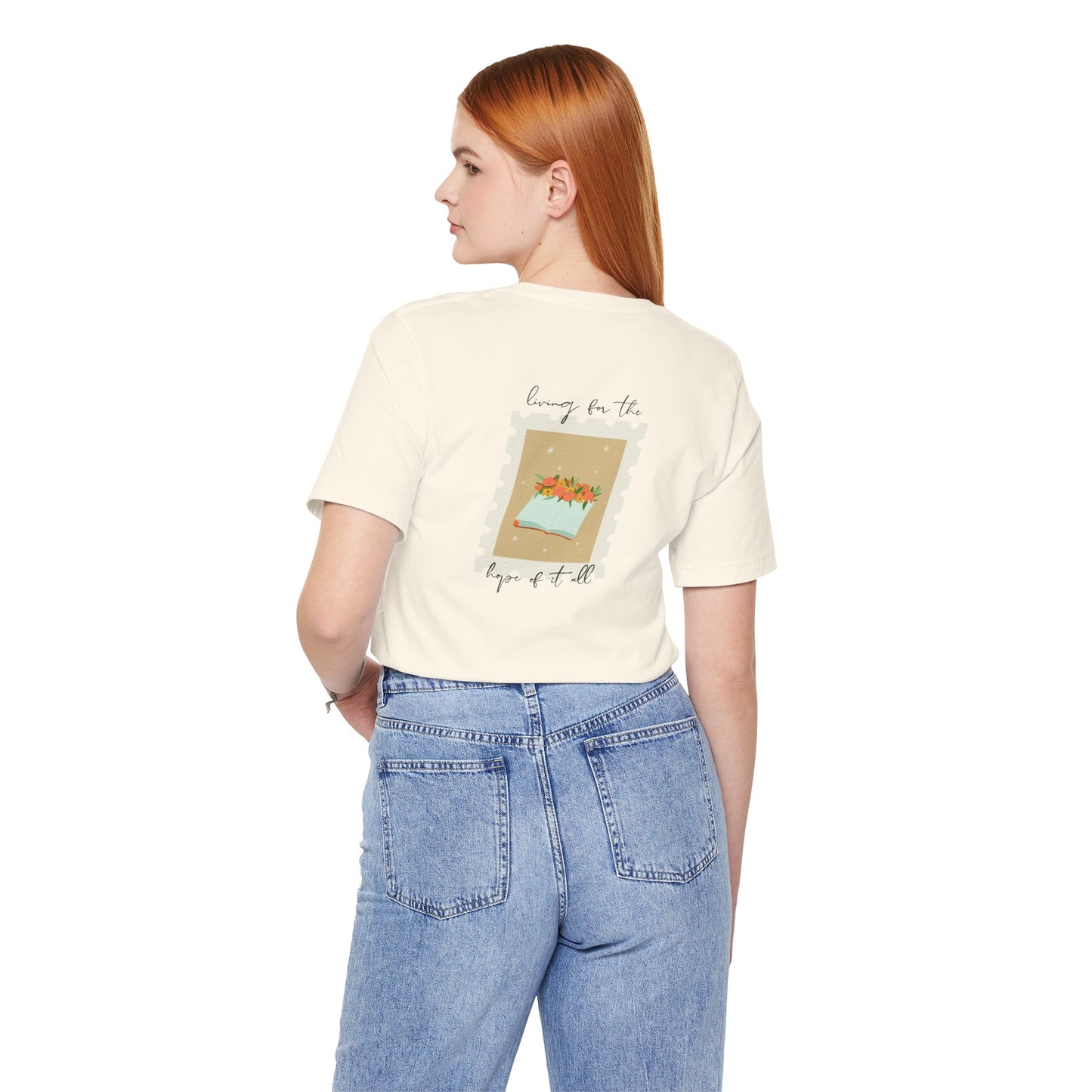 Living for the Hope of It All T-Shirt